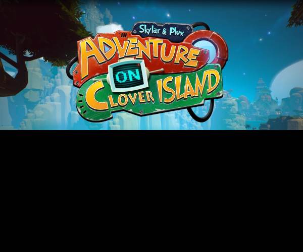 Skylar & Plux: Adventure On Clover Island