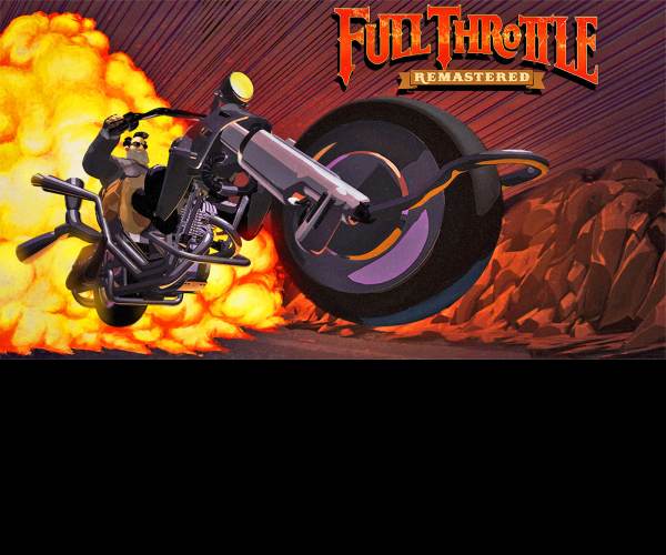 Full Throttle Remastered