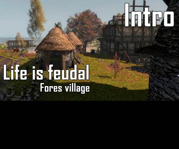 Life is Feudal: Forest Village