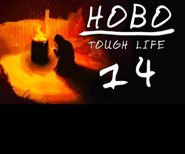 Hobo: Tough Life