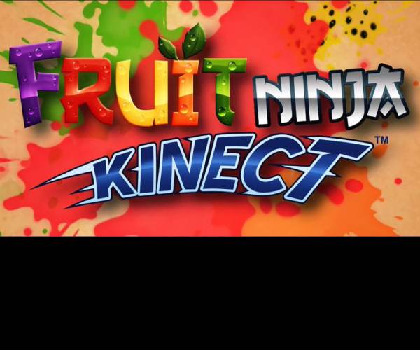 Fruit Ninja Kinect