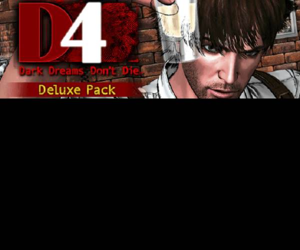 D4: Dark Dreams Don't Die