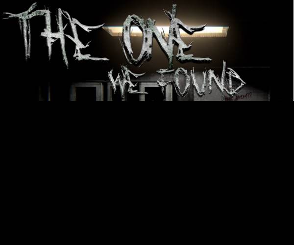 The One We Found