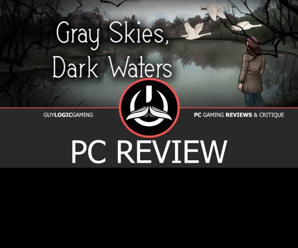 Gray Skies, Dark Waters