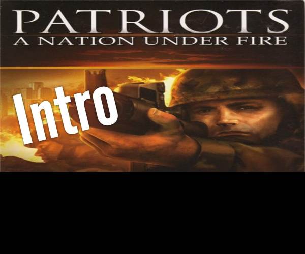 Patriots: A Nation Under Fire