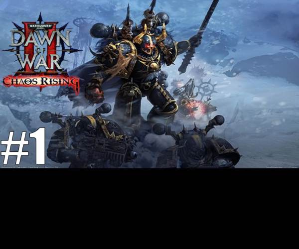 Dawn of War II: Chaos Rising