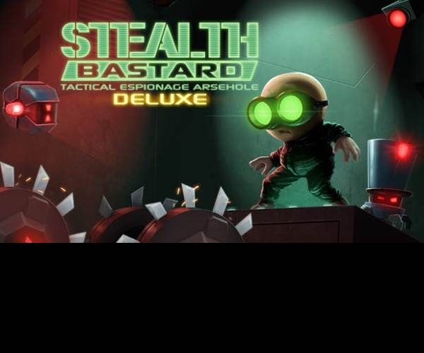 Stealth Bastard Deluxe 