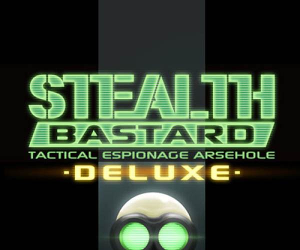 Stealth Bastard Deluxe 