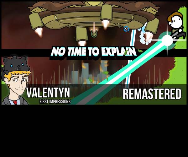 No Time To Explain Remastered