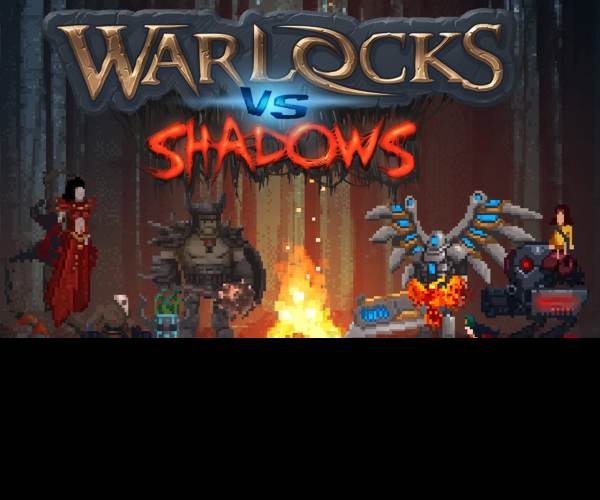 Warlocks vs Shadows