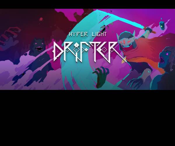 Hyper Light Drifter