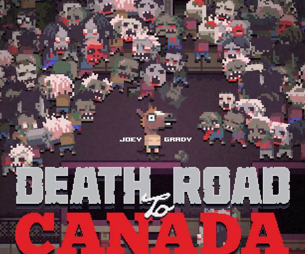 Death Road to Canada
