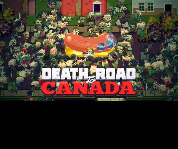 Death Road to Canada