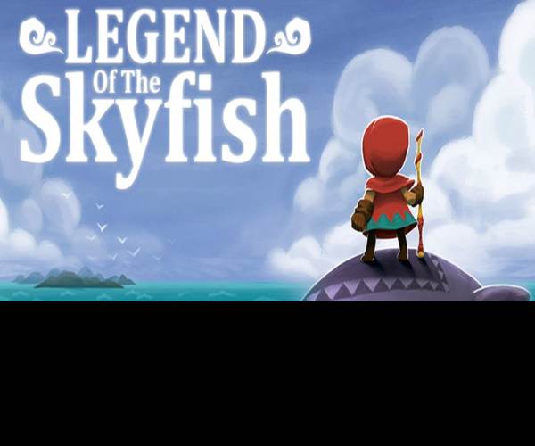 Legend of the Skyfish
