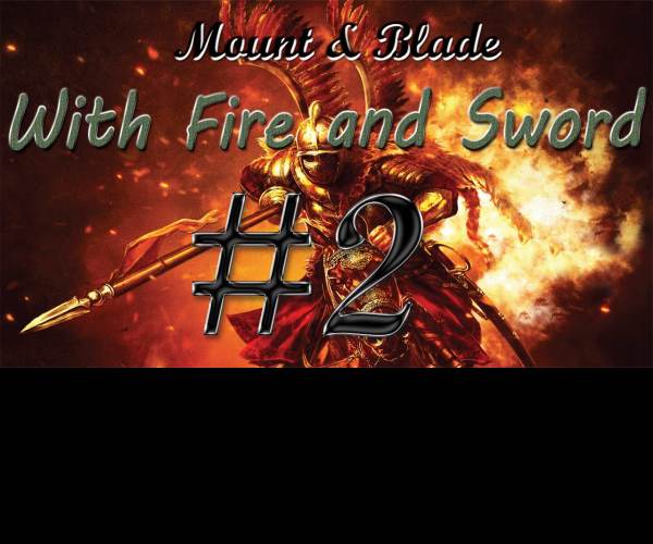 Mount and Blade: With Fire and Sword