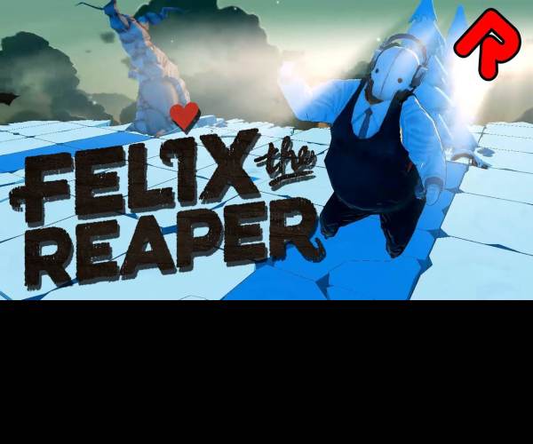 Felix The Reaper