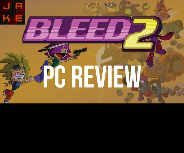 Bleed 2