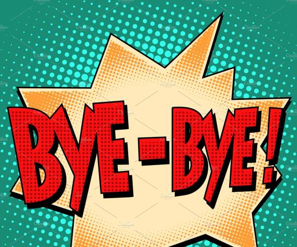 Bye
