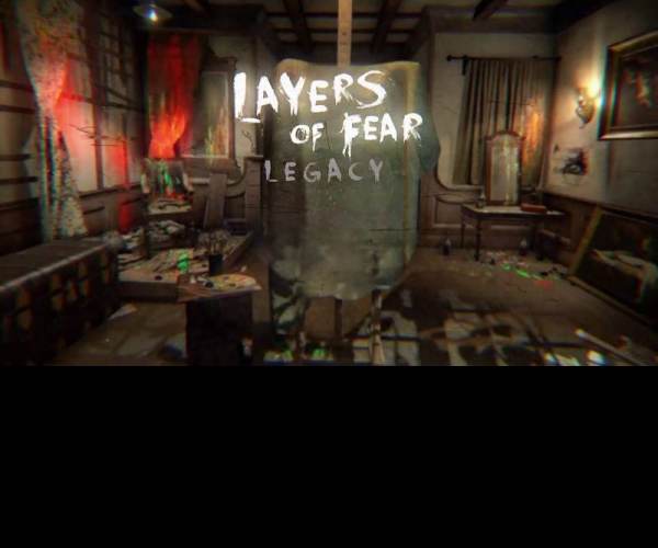 Layers of Fear: Legacy