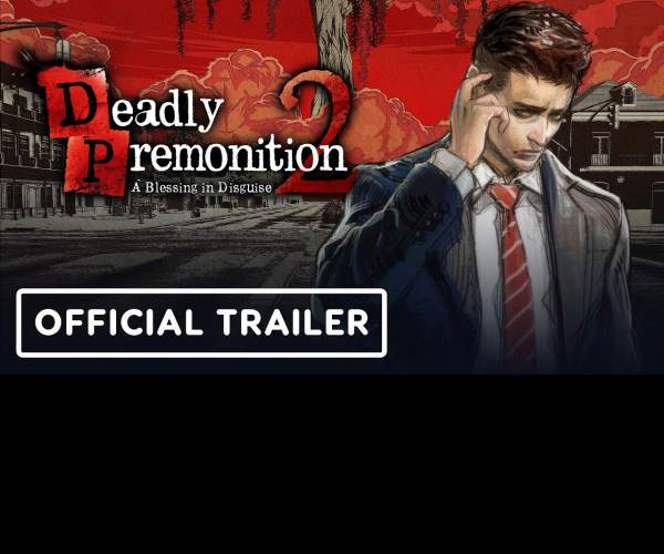 Deadly Premonition 2: A Blessing in Disguise
