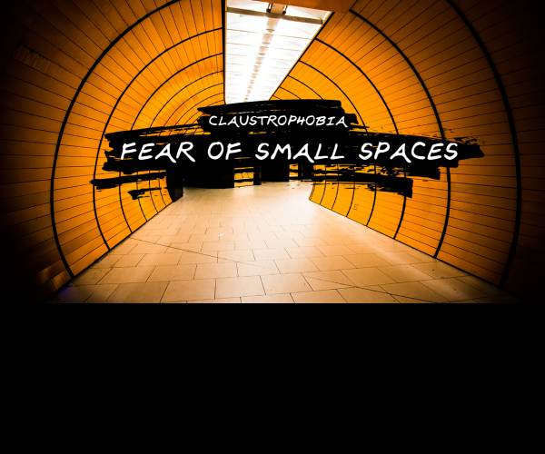Claustrophobia