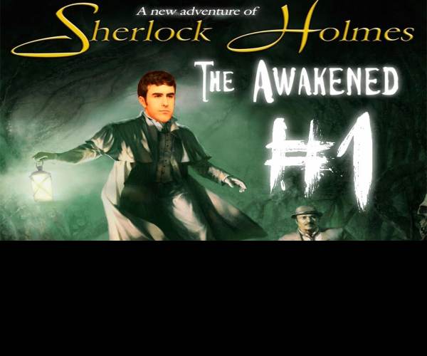 Sherlock Holmes: The Awakened