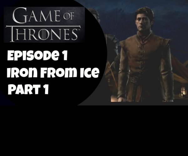 Game of Thrones 1: Iron from Ice