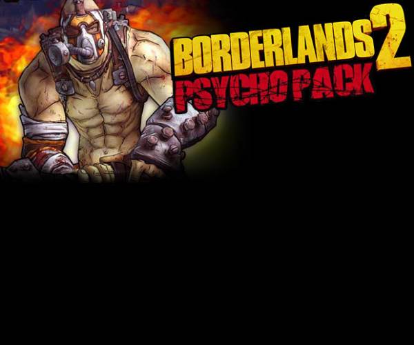 Borderlands 2 - Psycho Pack