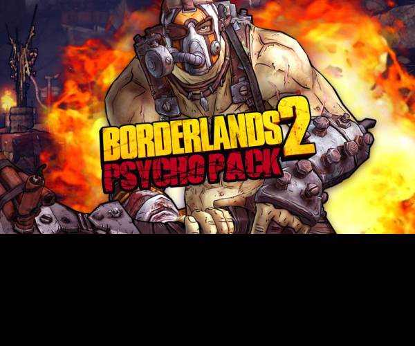 Borderlands 2 - Psycho Pack