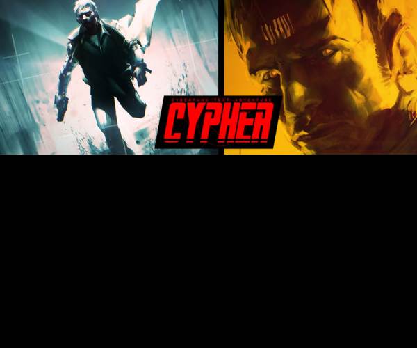 Cypher: Cyberpunk text adventure
