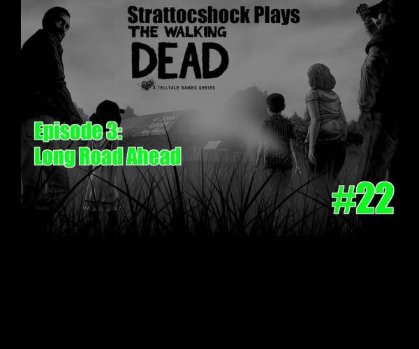 The Walking Dead: Episode 3 - Long Road Ahead