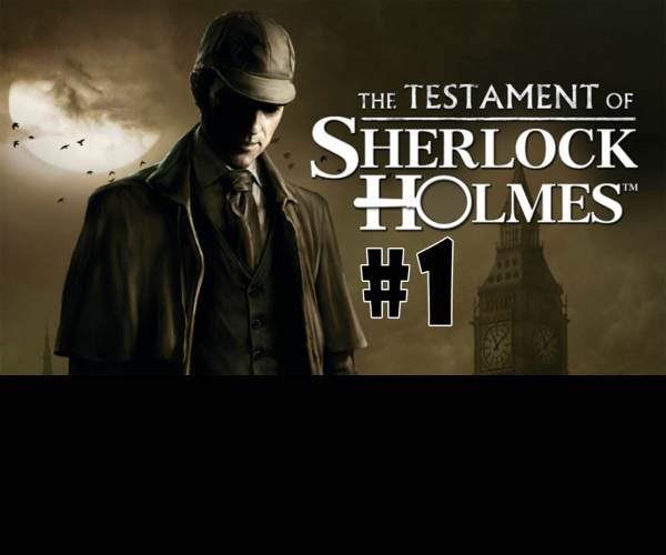 The Testament of Sherlock Holmes (Odkaz Sherlocka Holmese)