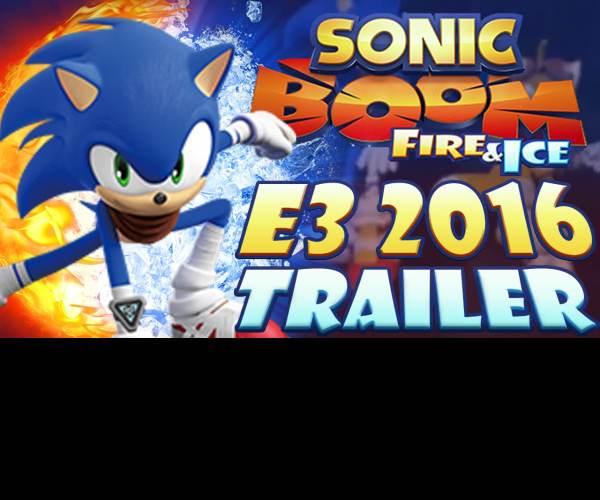 Sonic Boom: Fire and Ice