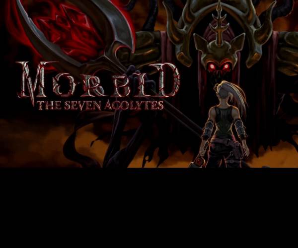 Morbid: The Seven Acolytes