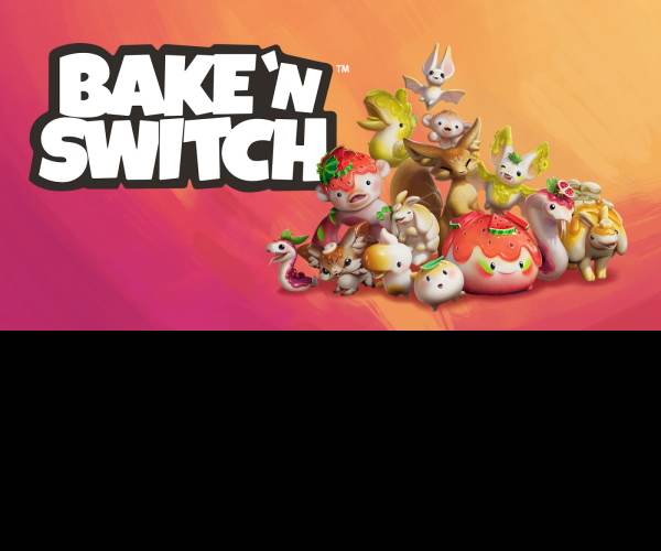 Bake n Switch