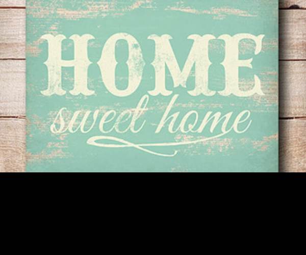 Home Sweet Home