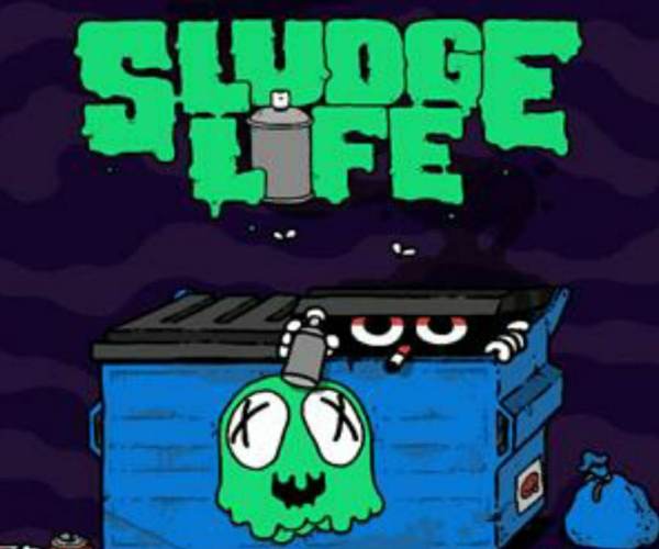 Sludge Life