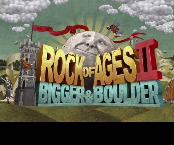 Rock of Ages 2: Bigger & Boulder