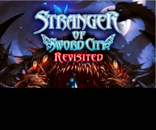 STRANGER OF SWORD CITY REVISITED