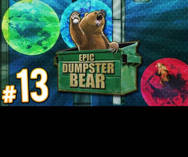 Epic Dumpster Bear