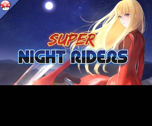 Super Night Riders