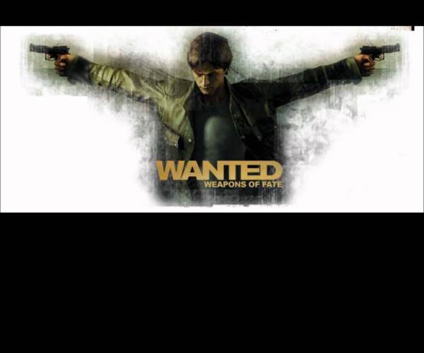 Wanted: Weapons of Fate