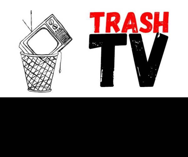 Trash TV