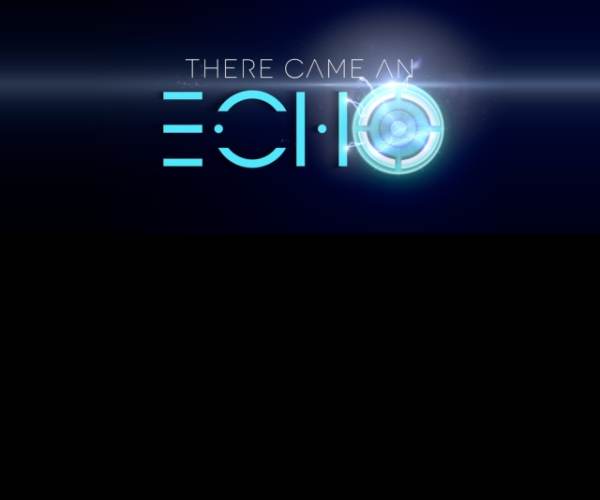 There Came an Echo