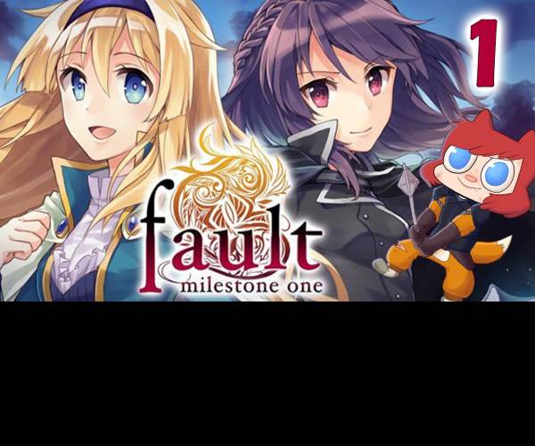 fault - milestone one