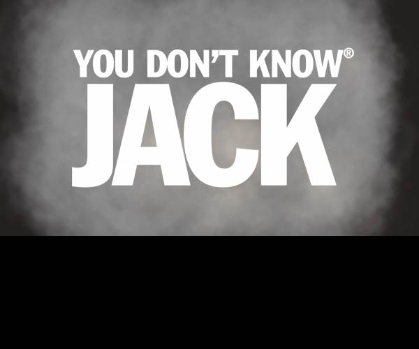 YOU DON'T KNOW JACK
