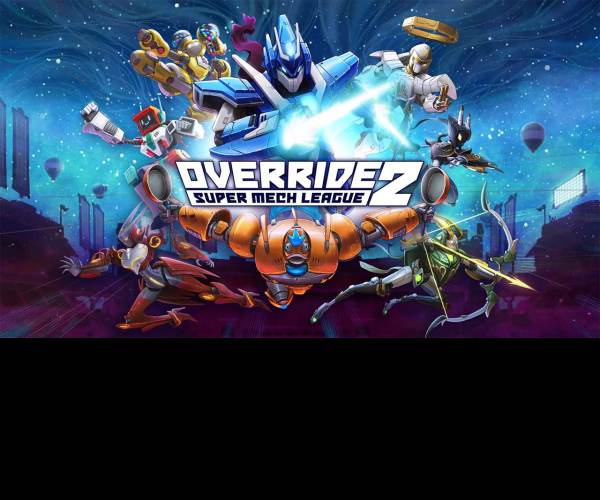 Override 2: Super Mech League