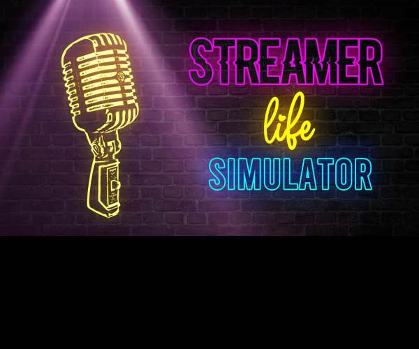 Streamer Life Simulator