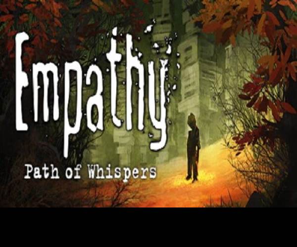 Empathy: Path of Whispers