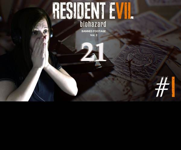 Resident Evil 7: Biohazard - Banned Footage vol. 1